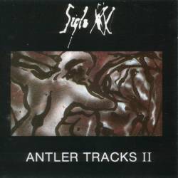 Siglo XX : Antler Tracks II